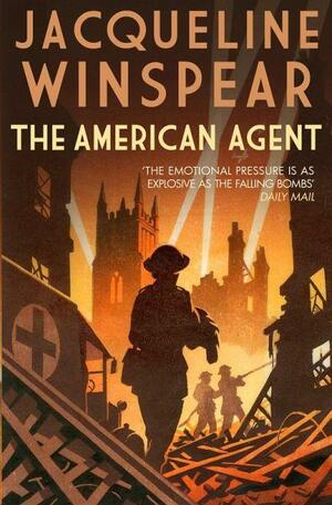 The American Agent: A compelling wartime mystery by Jacqueline Winspear