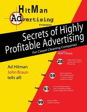 Secrets of Highly Profitable Advertising for Carpet Cleaning Companies by John Braun