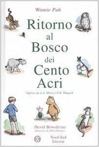 Ritorno al Bosco dei cento acri by Mark Burgess, David Benedictus, Guia Risari