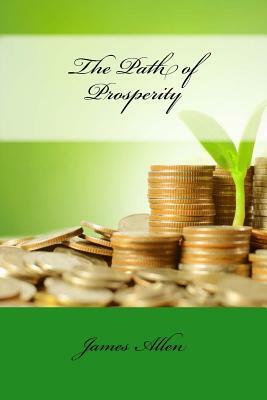 The Path of Prosperity by James Allen