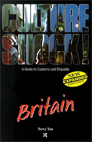 Culture Shock! Britain by Terry Tan