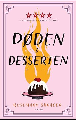 Døden i desserten by Rosemary Shrager