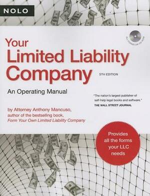 Your Limited Liability Company: An Operating Manual with CD-ROM by Anthony A. Mancuso