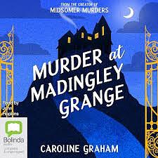 Murder at Madingley Grange by Caroline Graham