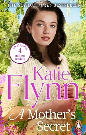 A Mother's Secret, كتاب 2 by Katie Flynn