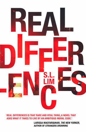 Real Differences by S.L. Lim