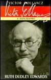 Victor Gollancz: A Biography by Ruth Dudley Edwards