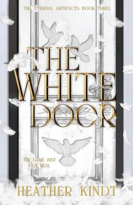 The White Door by Heather Kindt