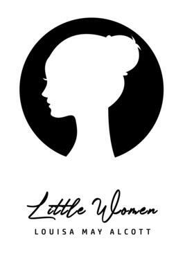 Little Women by Louisa May Alcott