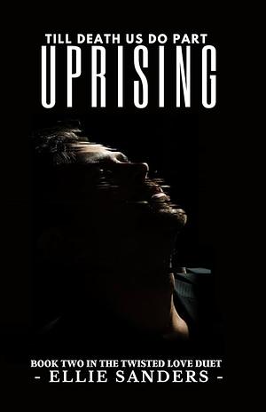 Uprising by Ellie Sanders