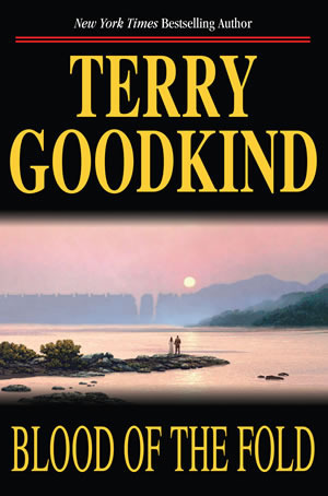 Blood of the Fold by Terry Goodkind