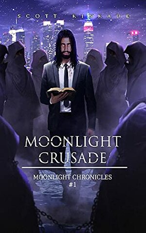 Moonlight Crusade by Scott Kinkade