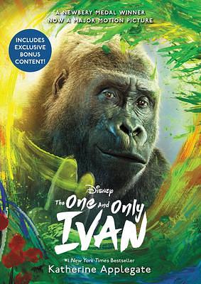 The One and Only Ivan Movie Tie-In Edition: My Story by Katherine Applegate, Katherine Applegate, Patricia Castelao