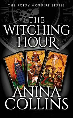 The Witching Hour by Anina Collins