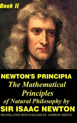 Newton's Principia by Isaac Newton