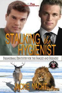 Stalking the Hygienist by Jackie Nacht