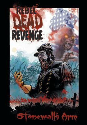 Rebel Dead Revenge by Gary Kwapisz