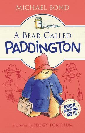 A Bear Called Paddington by Peggy Fortnum, Michael Bond