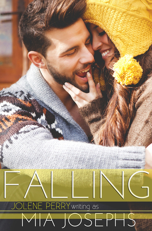 Falling by Mia Josephs, Jolene Perry