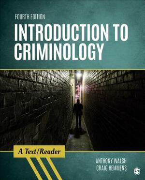 Introduction to Criminology: A Text/Reader by Craig T. Hemmens, Anthony Walsh