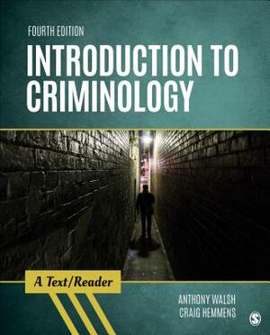 Introduction to Criminology: A Text/Reader by Craig T. Hemmens, Anthony Walsh