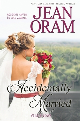 Accidentally Married by Jean Oram