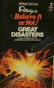 Great Disasters by Ripley Entertainment Inc.