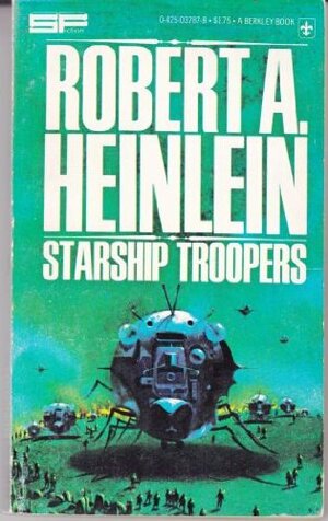 Starship Troopers by Robert A. Heinlein