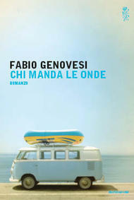 Chi manda le onde by Fabio Genovesi