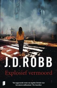 Explosief vermoord by J.D. Robb