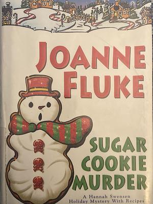 Sugar Cookie Murder by Joanne Fluke