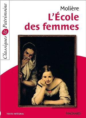 L'École Des Femmes by Molière