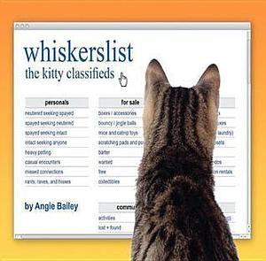 Whiskerslist: The Kitty Classifieds by Angie Bailey, Angie Bailey