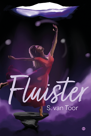 Fluister by S. van Toor