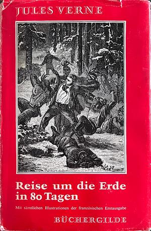 Reise um die Erde in 80 Tagen by Jules Verne