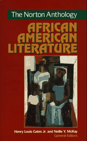 Norton Anthology of African American Literature by Henry Louis Gates Jr.