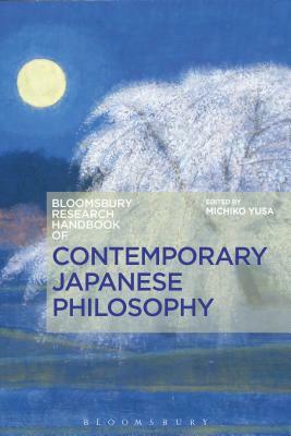 The Bloomsbury Research Handbook of Contemporary Japanese Philosophy by 