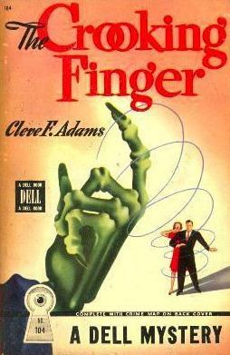 The Crooking Finger by Cleve F. Adams