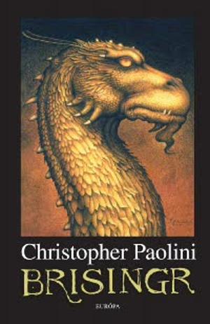 Az örökség: Brisingr, Volume 3 by Christopher Paolini
