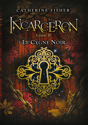Le cygne noir by Catherine Fisher, Cécile Chartres