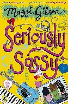 Seriously Sassy by Maggi Gibson