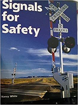 Signals for Safety by Nancy White