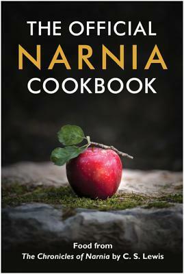 The Official Narnia Cookbook: Food from The Chronicles of Narnia by C. S. Lewis by Douglas H. Gresham, Pauline Baynes