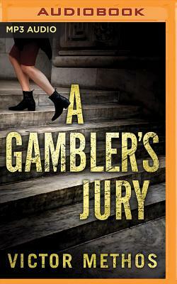A Gambler's Jury by Victor Methos