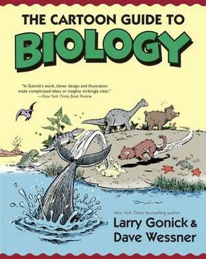 The Cartoon Guide to Biology by Larry Gonick, David Wessner