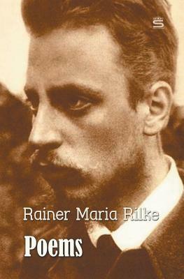 Poems by Rainer Maria Rilke