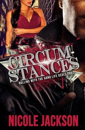 Circumstances by Nicole Jackson