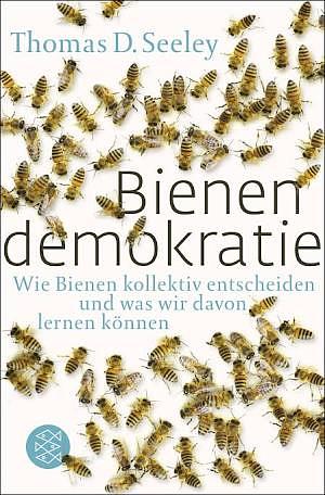 Bienendemokratie by Thomas D. Seeley