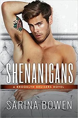 Shenanigans by Sarina Bowen