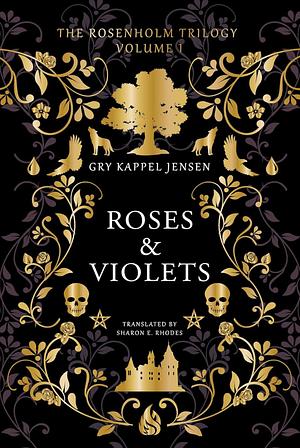 Roses & Violets by Gry Kappel Jensen